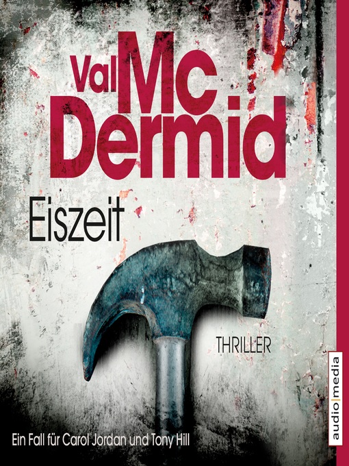 Title details for Eiszeit by Val McDermid - Available